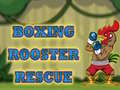 遊戲Boxing Rooster Rescue