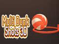 遊戲Multi Dunk Shots 3D