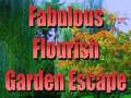 遊戲Fabulous Flourish Garden Escape