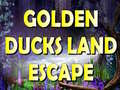 遊戲Golden Ducks Land Escape