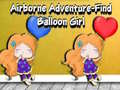 遊戲Airborne Adventure Find Balloon Girl