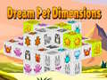 遊戲Dream Pet Dimensions