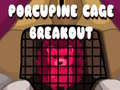 遊戲Porcupine Cage Breakout