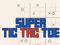 遊戲Super Tic Tac Toe