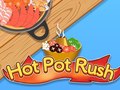 遊戲Hot Pot Rush