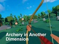 遊戲Archery in Another Dimension