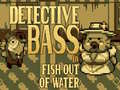 遊戲Detective Bass: Fish Out Of Water