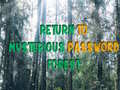 遊戲Return To Mysterious Password Forest