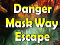 遊戲Danger Mask Way Escape