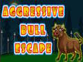 遊戲Aggressive Bull Escape