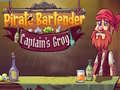 遊戲Pirate Bartender Captain's Grog