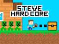 遊戲Steve Hard Core