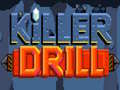 遊戲Killer Drill