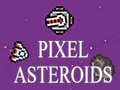 遊戲Pixel Asteroids