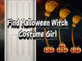 遊戲Find Halloween Witch Costume Girl