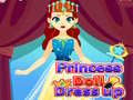 遊戲Princess Doll Dress Up