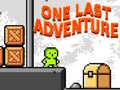 遊戲One Last Adventure