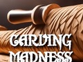 遊戲Carving Madness