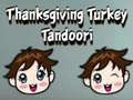 遊戲Thanksgiving Turkey Tandoori