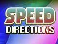 遊戲Speed Directions