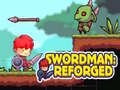 遊戲Swordman: Reforged
