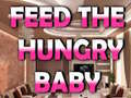 遊戲Feed The Hungry Baby