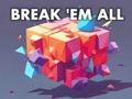 遊戲Break 'em All