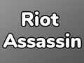 遊戲Riot Assassin