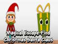 遊戲Magical Escape Find Christmas Santa Claus