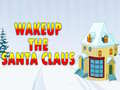 遊戲Wakeup The Santa Claus