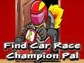 遊戲Find Car Race Champion Pal