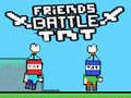 遊戲Friends Battle TNT