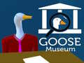 遊戲Goose Museum