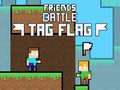 遊戲Friends Battle Tag Flag