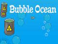 遊戲Bubble Ocean