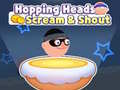 遊戲Hopping Heads: Scream & Shout
