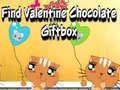 遊戲Find Valentine Chocolate Giftbox