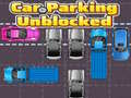 遊戲Car Parking Unblocked