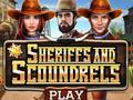 遊戲Sheriffs and Scoundrels