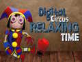 遊戲Digital Circus Relaxing Time