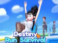 遊戲Destiny Run Survival