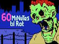 遊戲60 Minutes Til Rot