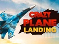 遊戲Crazy Plane Landing