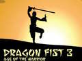 遊戲Dragon Fist 3 Age of Warrior