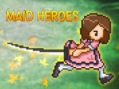 遊戲Maid Heroes