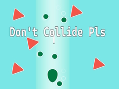遊戲Don't Collide Pls!