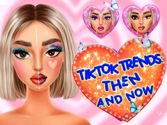 遊戲TikTok Trends Makeup Then And Now