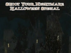 遊戲Shoot Your Nightmare Halloween Special