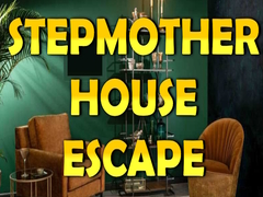 遊戲Stepmother House Escape