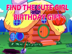 遊戲Find The Cute Girl Birthday Gift